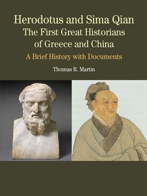 cover image of Herodotus and Sima Qian: The First Great Historians of Greece and China